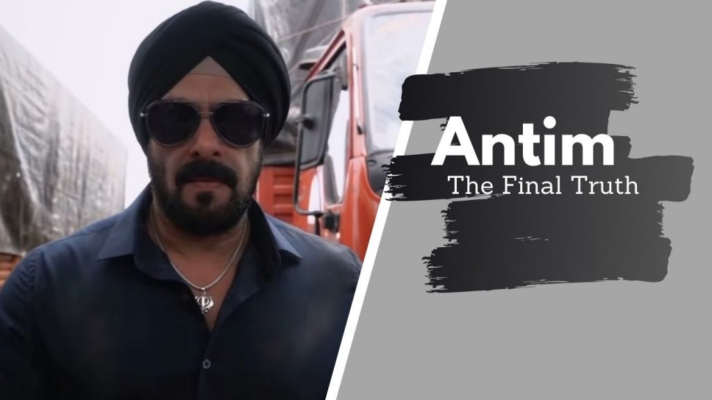 Salman Khan's new film 'Antim The Final Truth