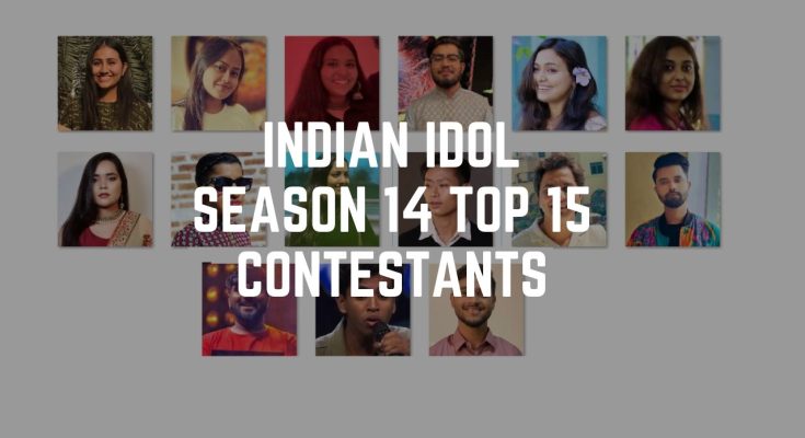 Indian Idol Season 14 top 15 contestants